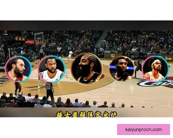 阿伦回归焕发新能量双塔联手骑士攻防无解哈登全面统治比赛 阿伦回归焕发新能量双塔联手骑士攻防无解哈登全面统治比赛